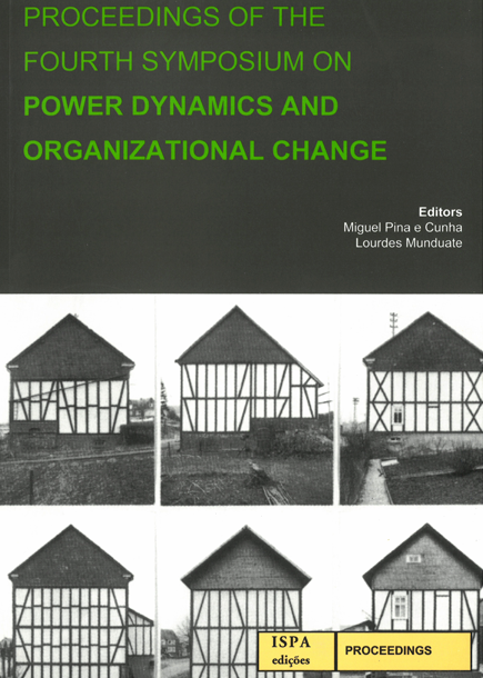 Proceedings of the Fourth Symposium on Power Dynamics and Organizational Change