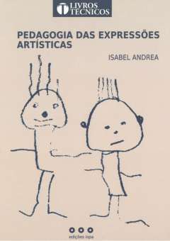 Pedagogia das Expressões Artísticas